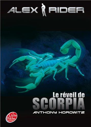 Alex Rider, quatorze ans, espion malgré lui. Vol. 9. Le réveil de Scorpia