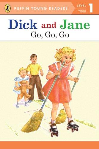 Dick and Jane: Go, Go, Go