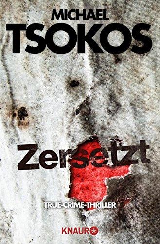 Zersetzt: True-Crime-Thriller (Die Fred Abel-Reihe, Band 2)