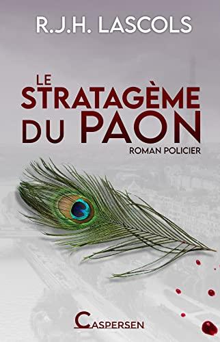 Le stratagème du paon : roman policier