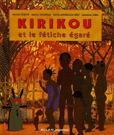 Kirikou et le fétiche égaré