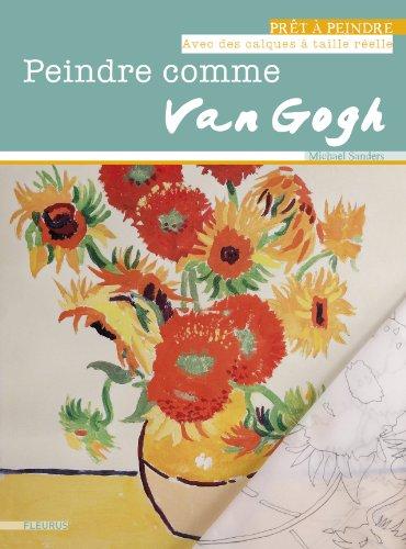 Peindre comme Van Gogh