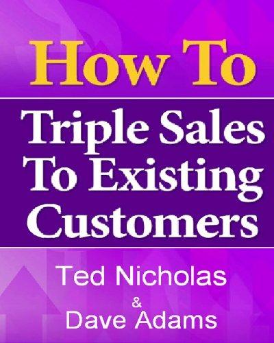 How To Triple Sales To Existing Customers