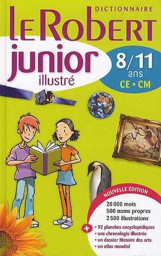 Le Robert junior illustré : dictionnaire 8-11 ans, CE-CM