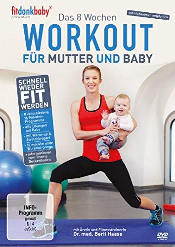 Das 8 Wochen Workout für Mutter & Baby - präsentiert von fitdankbaby