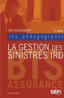 La gestion des sinistres IRD : BTS assurance