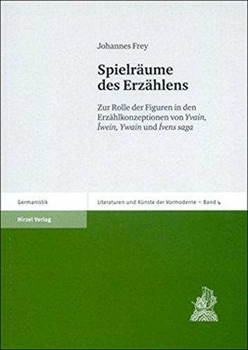 Spielräume des Erzählens (Literaturen und Künste der Vormoderne)