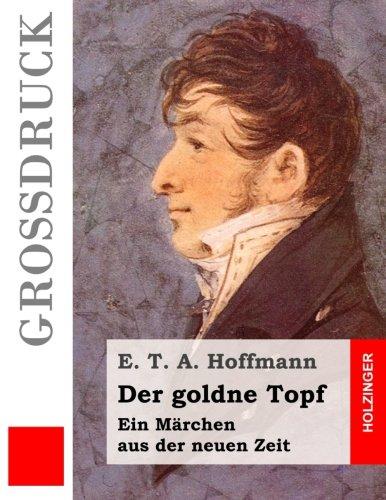 Der goldne Topf (Großdruck)