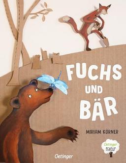 Fuchs und Bär: Inspirierendes Bilderbuch über Entschleunigung und Naturverbundenheit für Kinder und Erwachsene (Oetinger natur)