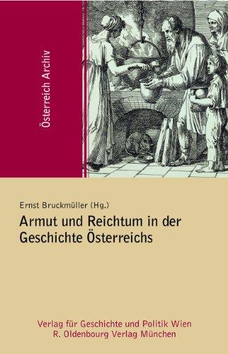 Armut und Reichtum in der Geschichte Österreichs