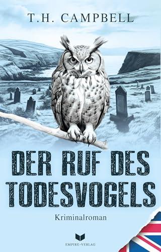 Der Ruf des Todesvogels (Ein Fall für Sara Rattlebag)