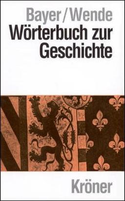 Wörterbuch zur Geschichte. Begriffe und Fachausdrücke