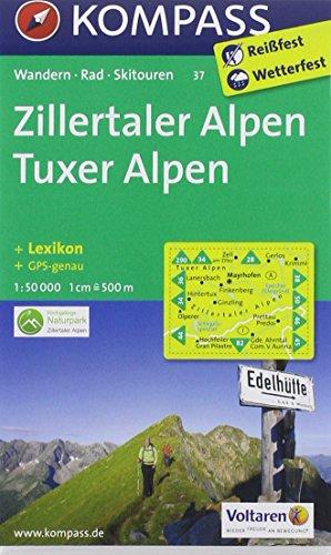 Zillertaler Alpen - Tuxer Alpen: Wanderkarte mit KOMPASS-Lexikon Radwegen und Skitouren. GPS-genau. 1:50000