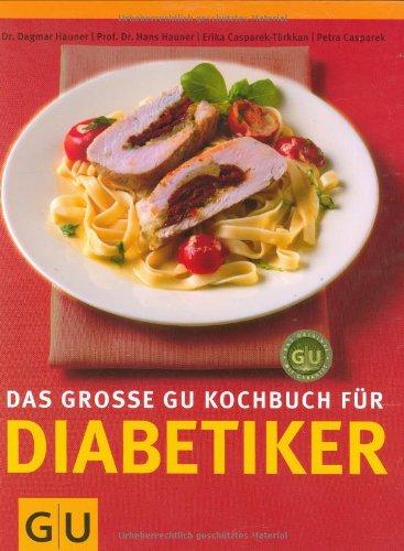 Das große GU-Kochbuch für Diabetiker (GU Kochen spezial)