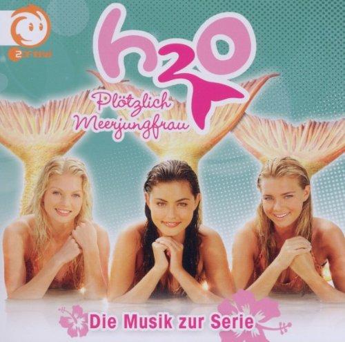 H20-Plötzlich Meerjungfrau - Die Musik zur Serie