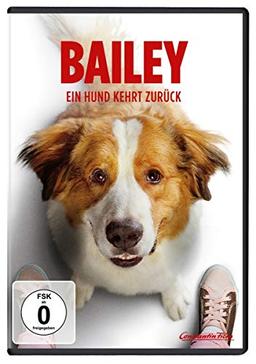 Bailey - Ein Hund kehrt zurück