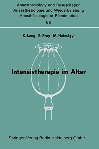 Intensivtherapie im Alter (Anaesthesiologie und Wiederbelebung 86)