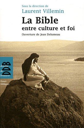 La Bible entre culture et foi