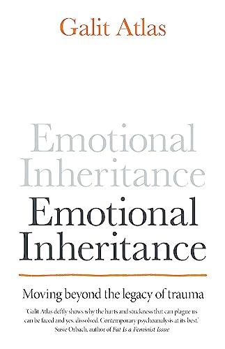 Emotional Inheritance: Moving beyond the legacy of trauma