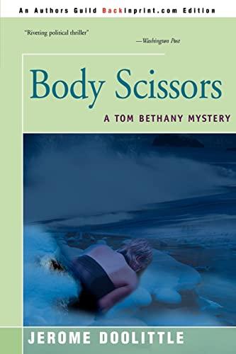 Body Scissors: A Tom Bethany Mystery