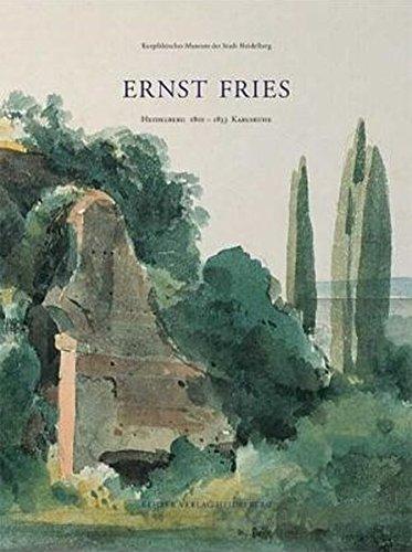 Ernst Fries, Heidelberg 1801-1833 Karlsruhe