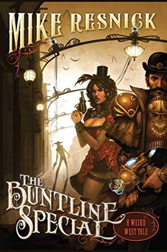 The Buntline Special (A Weird West Tale, Band 1)