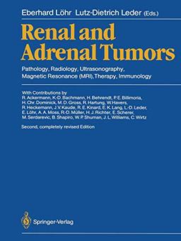 Renal and Adrenal Tumors: Pathology, Radiology, Ultrasonography, Magnetic Resonance (M.R.I.), Therapy, Immunology