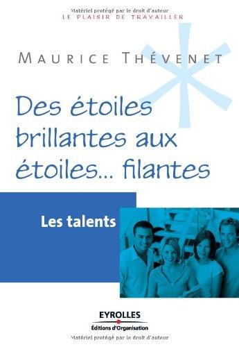 Les talents : des étoiles brillantes aux étoiles... filantes