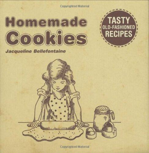 Homemade Cookies: Tasty Old-fashioned Recipes