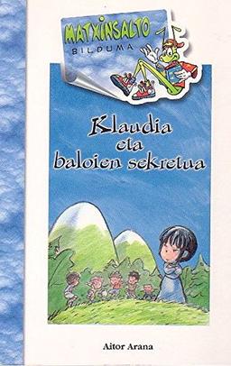 Klaudia eta baloien serretua (Matxinsalto, Band 23)