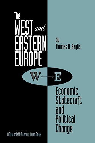 The West and Eastern Europe: Economic Statecraft and Political Change