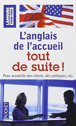 L'anglais de l'accueil tout de suite