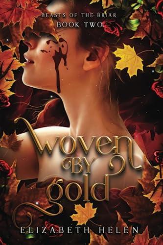 Woven by Gold (Beasts of the Briar, Band 2)