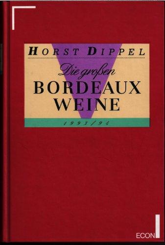 Die großen Bordeaux-Weine