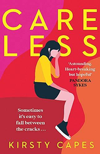 Careless: The hottest fiction debut of 2021 and ‘the literary equivalent of gold dust’!