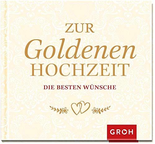 Zur Goldenen Hochzeit die besten Wünsche