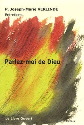 Parlez-moi de Dieu : entretiens avec Michel de Williencourt