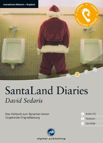 SantaLand Diaries - Interaktives Hörbuch Englisch: Das Hörbuch zum Englisch lernen