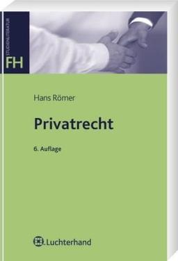 Privatrecht: Intensivkurs