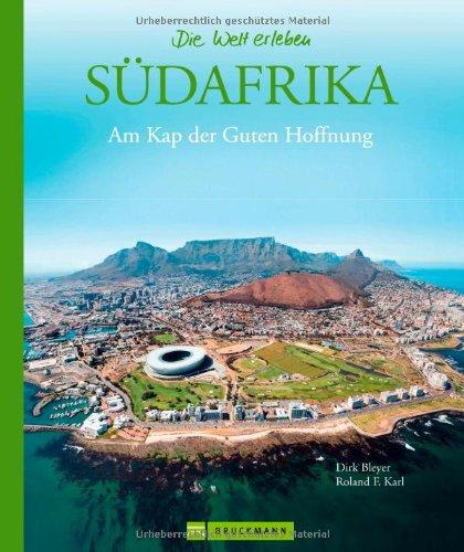 Südafrika: Am Kap der Guten Hoffnung (Die Welt erleben)