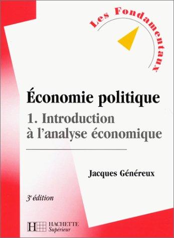 Economie politique : Tome 1, Introduction à l'analyse économique