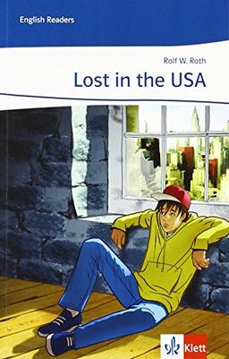 Lost in the USA: Englische Lektüre für das 3. Lernjahr