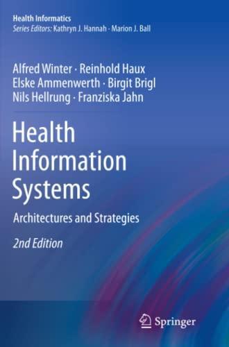 Health Information Systems: Architectures and Strategies (Health Informatics)