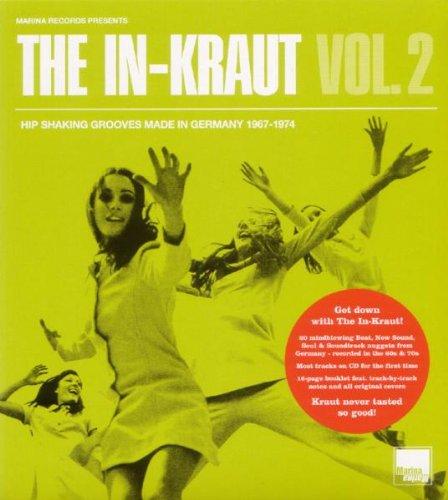 The In-Kraut 2 - Hip Shaking Grooves Made In Germany 1967-1974 (Digipak)