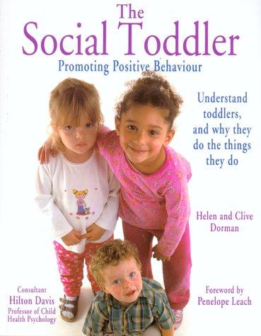 The Social Toddler: Promoting Positive Behaviour