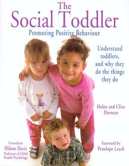 The Social Toddler: Promoting Positive Behaviour