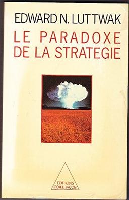 Le paradoxe de la stratégie