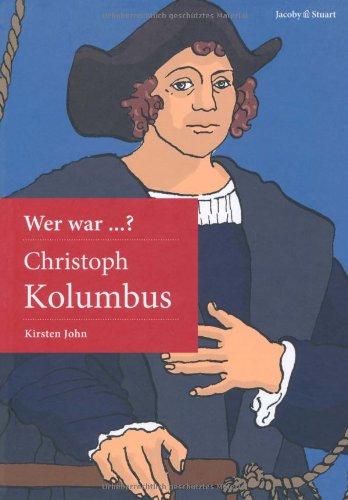 Wer war Christoph Kolumbus?