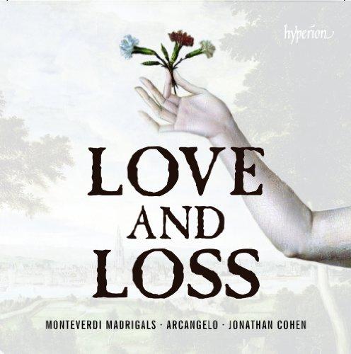 Monteverdi: Love and Loss - Madrigale