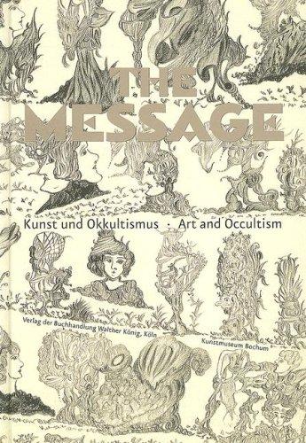 The Message: Kunst und Okkultismus